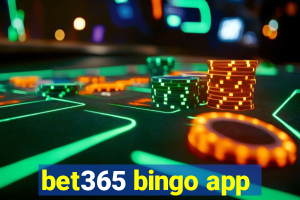 bet365 bingo app