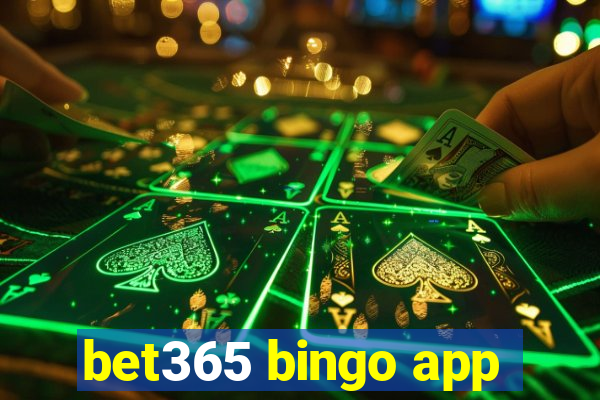 bet365 bingo app