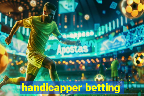 handicapper betting