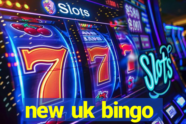 new uk bingo