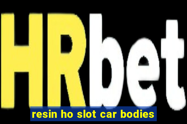 resin ho slot car bodies