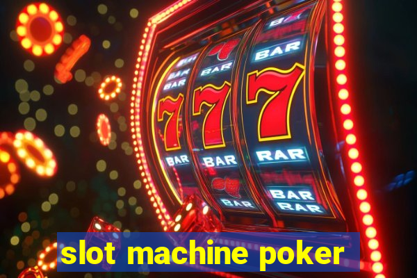 slot machine poker