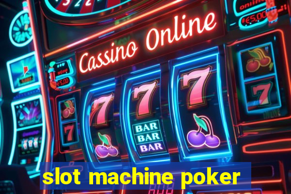 slot machine poker