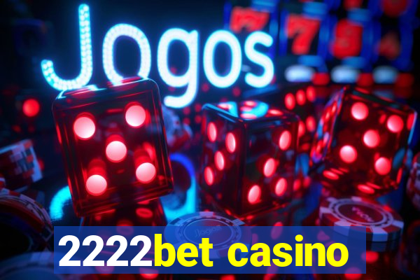 2222bet casino