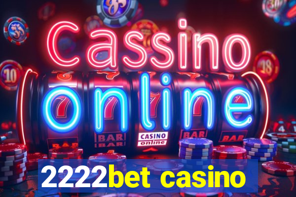 2222bet casino