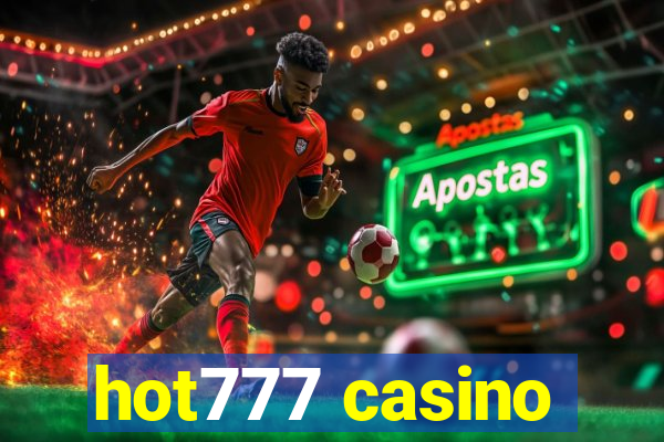 hot777 casino