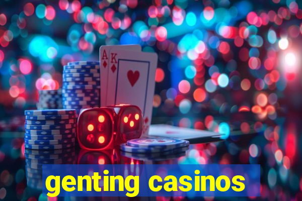 genting casinos