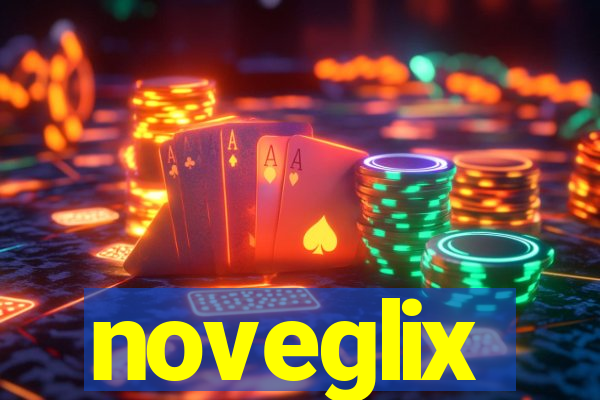 noveglix