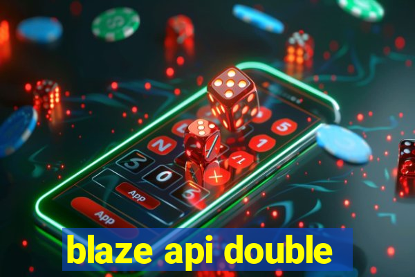 blaze api double