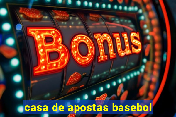 casa de apostas basebol