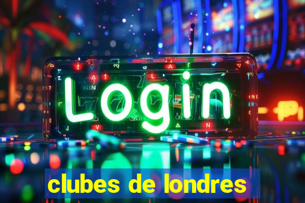 clubes de londres