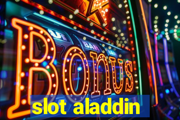 slot aladdin