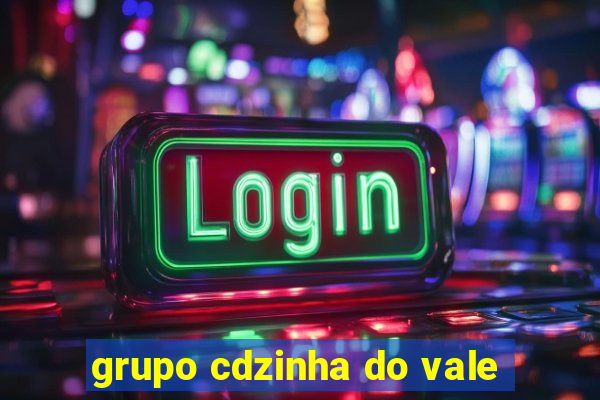 grupo cdzinha do vale