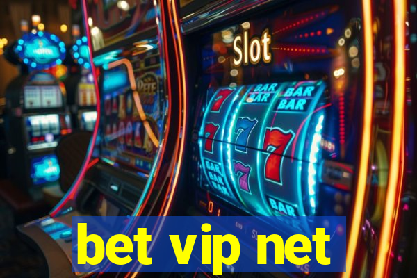 bet vip net