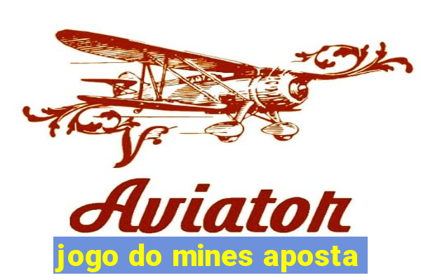 jogo do mines aposta