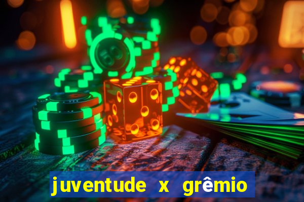 juventude x grêmio onde assistir