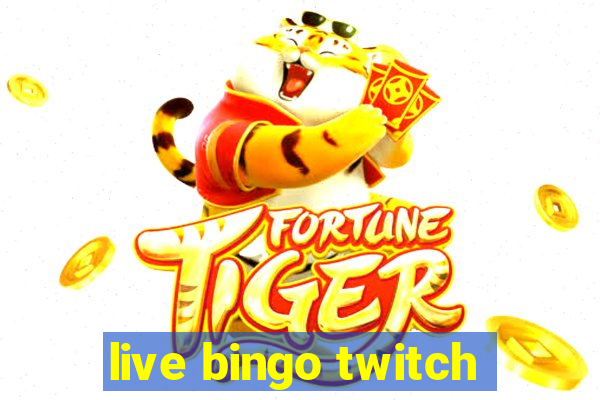 live bingo twitch