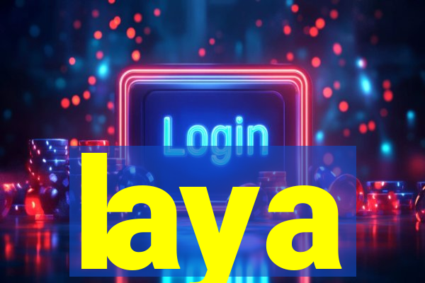 laya