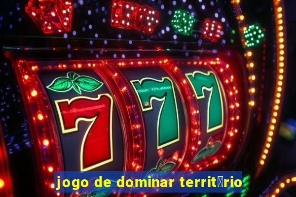 jogo de dominar territ贸rio