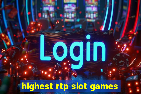 highest rtp slot games