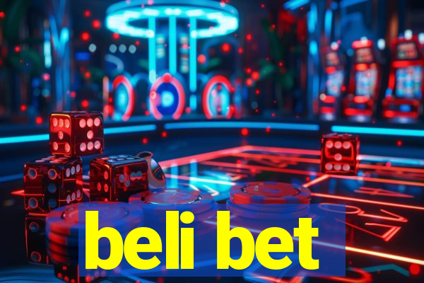 beli bet