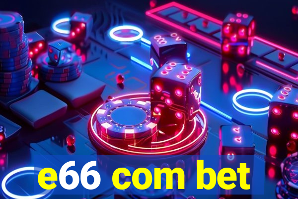 e66 com bet