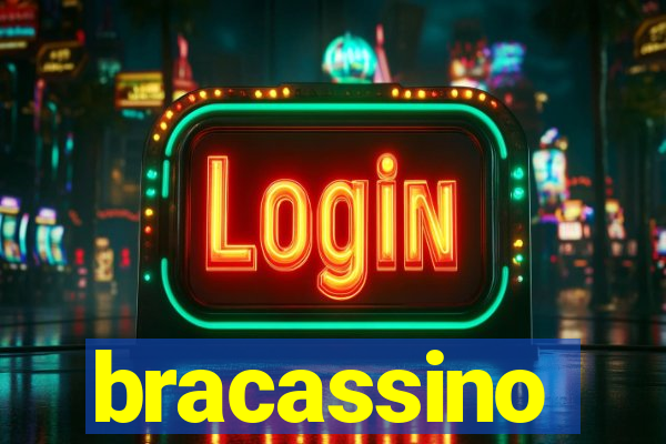 bracassino