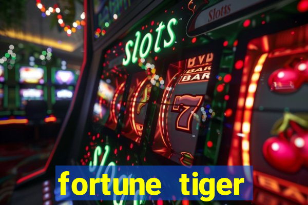 fortune tiger melhores plataformas