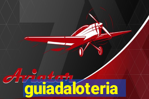 guiadaloteria