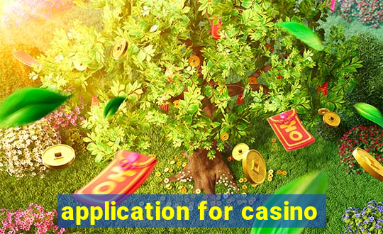 application for casino