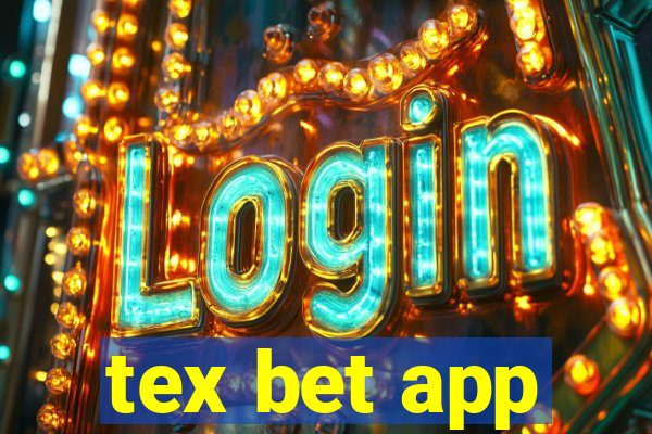 tex bet app