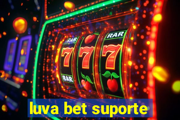 luva bet suporte