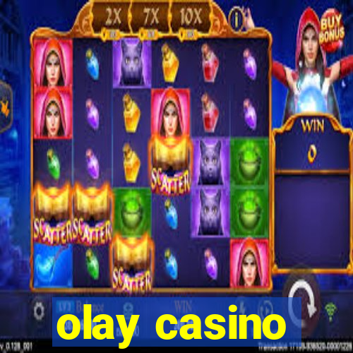 olay casino