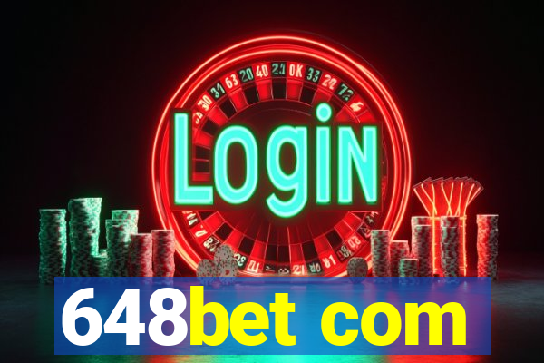 648bet com