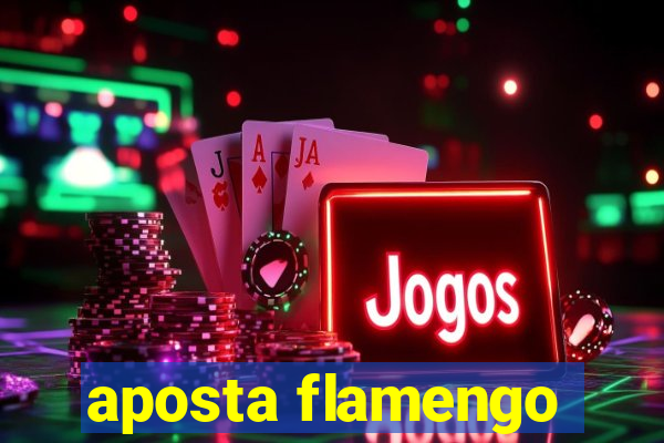 aposta flamengo