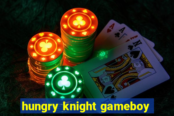 hungry knight gameboy