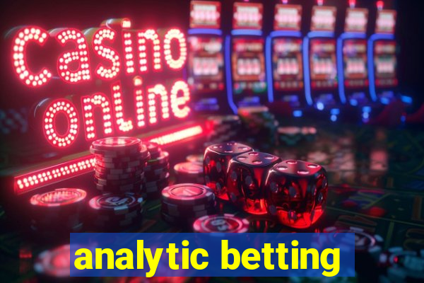 analytic betting