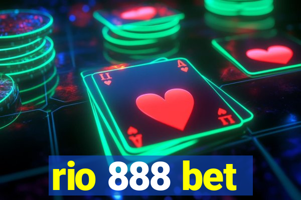 rio 888 bet