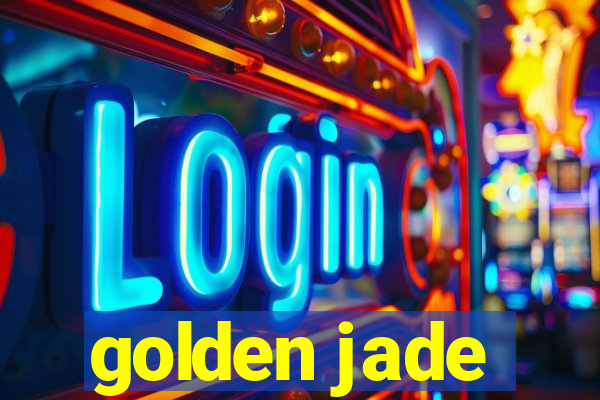 golden jade