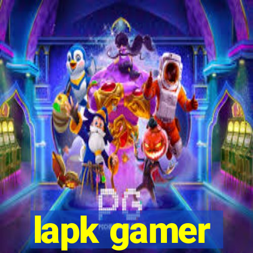 lapk gamer