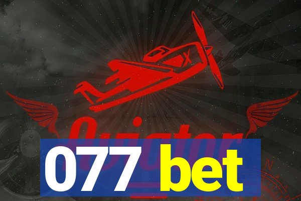 077 bet