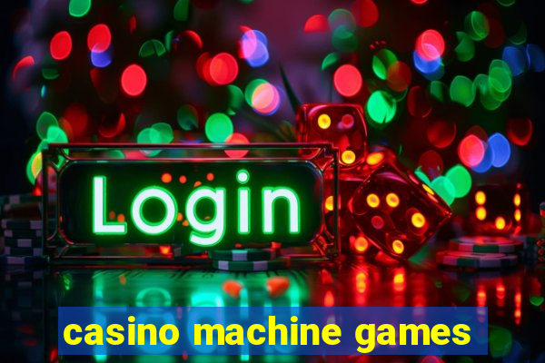 casino machine games