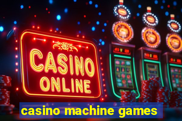 casino machine games