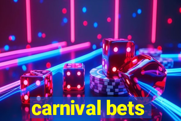 carnival bets