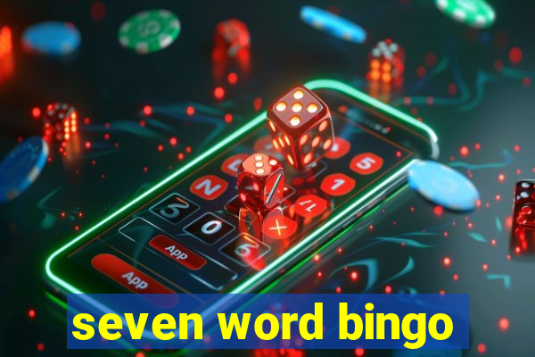 seven word bingo