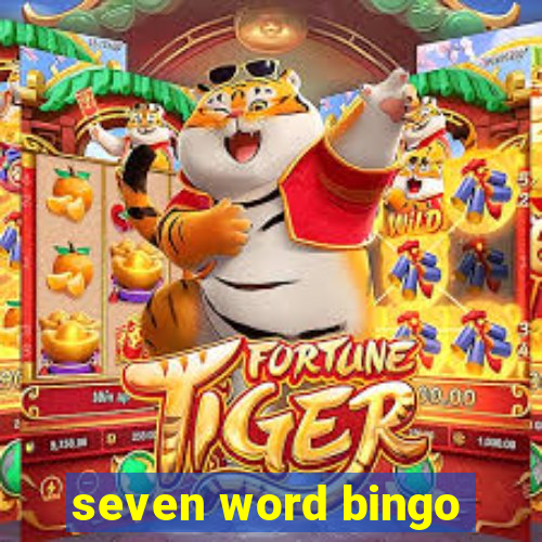 seven word bingo