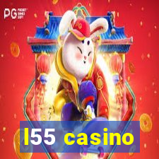 l55 casino