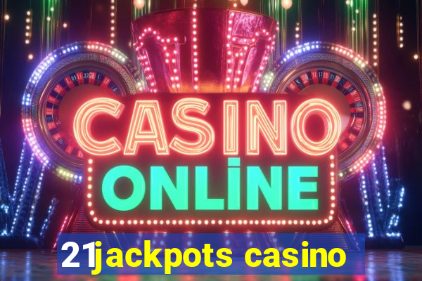 21jackpots casino