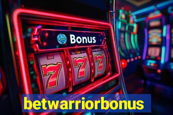 betwarriorbonus