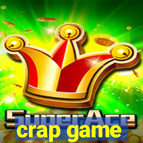 crap game